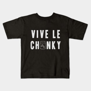 Vive le Chunky! Kids T-Shirt